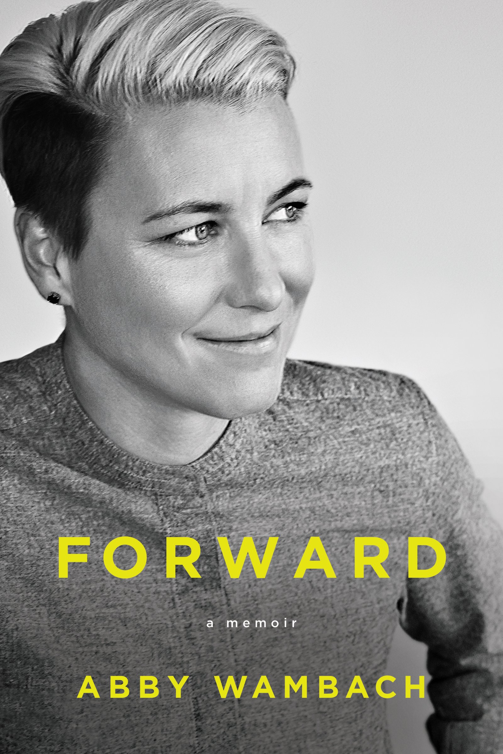 Abby Wambach Unveils Cover Release Date Of Upcoming Memoir Abby Wambach Abby Wambach Unveils Cover Release Date Of Upcoming Memoir Abby Wambach
